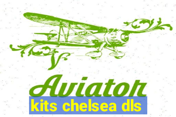 kits chelsea dls